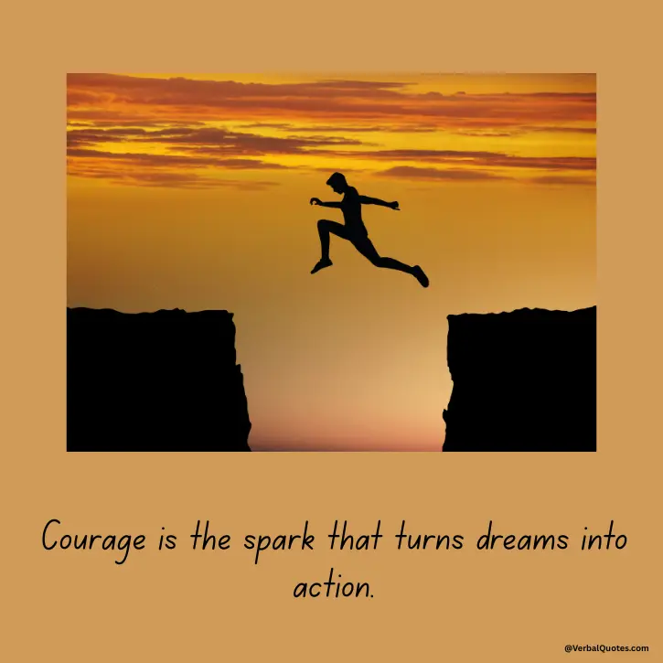 Quotes on courageous leadership, courageous leadership quotes, courage quotes, leadership courage quotes, inspirational leadership quotes, brave leader quotes, motivational courage quotes, strong leadership quotes