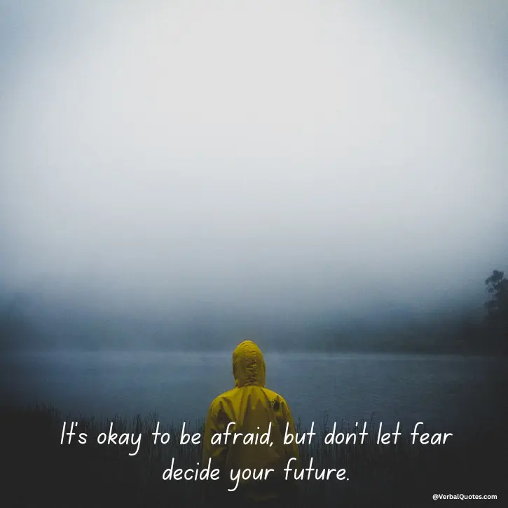Quotes on Fear, inspirational quotes about fear, quotes on, fear and love, overcoming fear quotes, courage and fear quotes, quotes about facing fear, fear and love quotes