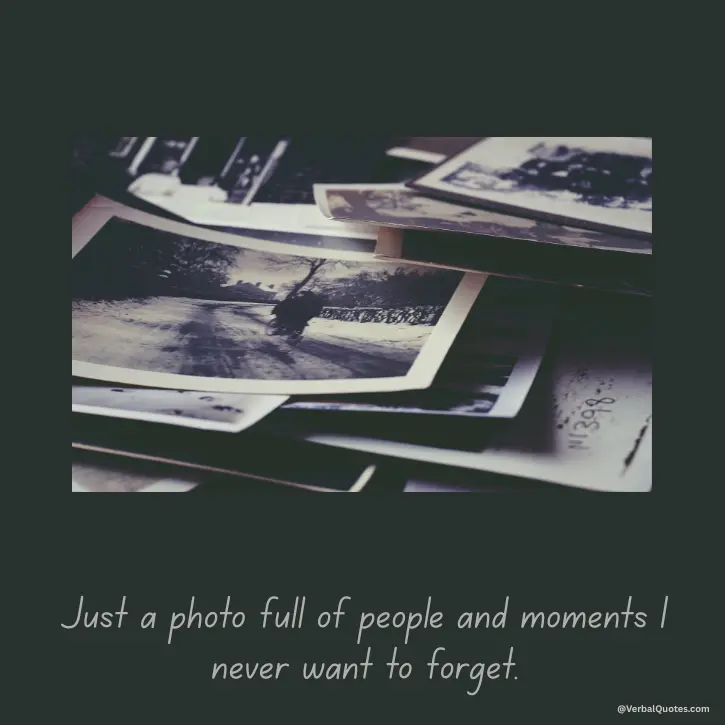 Memories Quotes, beautiful memories quotes, unforgettable memories quotes, quotes about memories, happy memories quotes, nostalgic memories quotes, cherished memories quotes, meaningful memory quotes