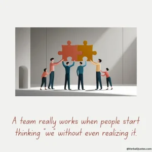 160+ Inspirational Teamwork Quotes for Work and Workplace