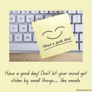 190+ Have a Good Day Inspirational Quotes and Images