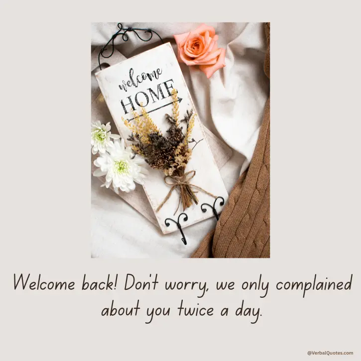 Welcome Back Messages, welcome back wishes, heartwarming welcome back messages, welcome back quotes, welcome back greetings, welcome back messages for coworker, back to work messages, welcome back friend messages, welcome back sayings